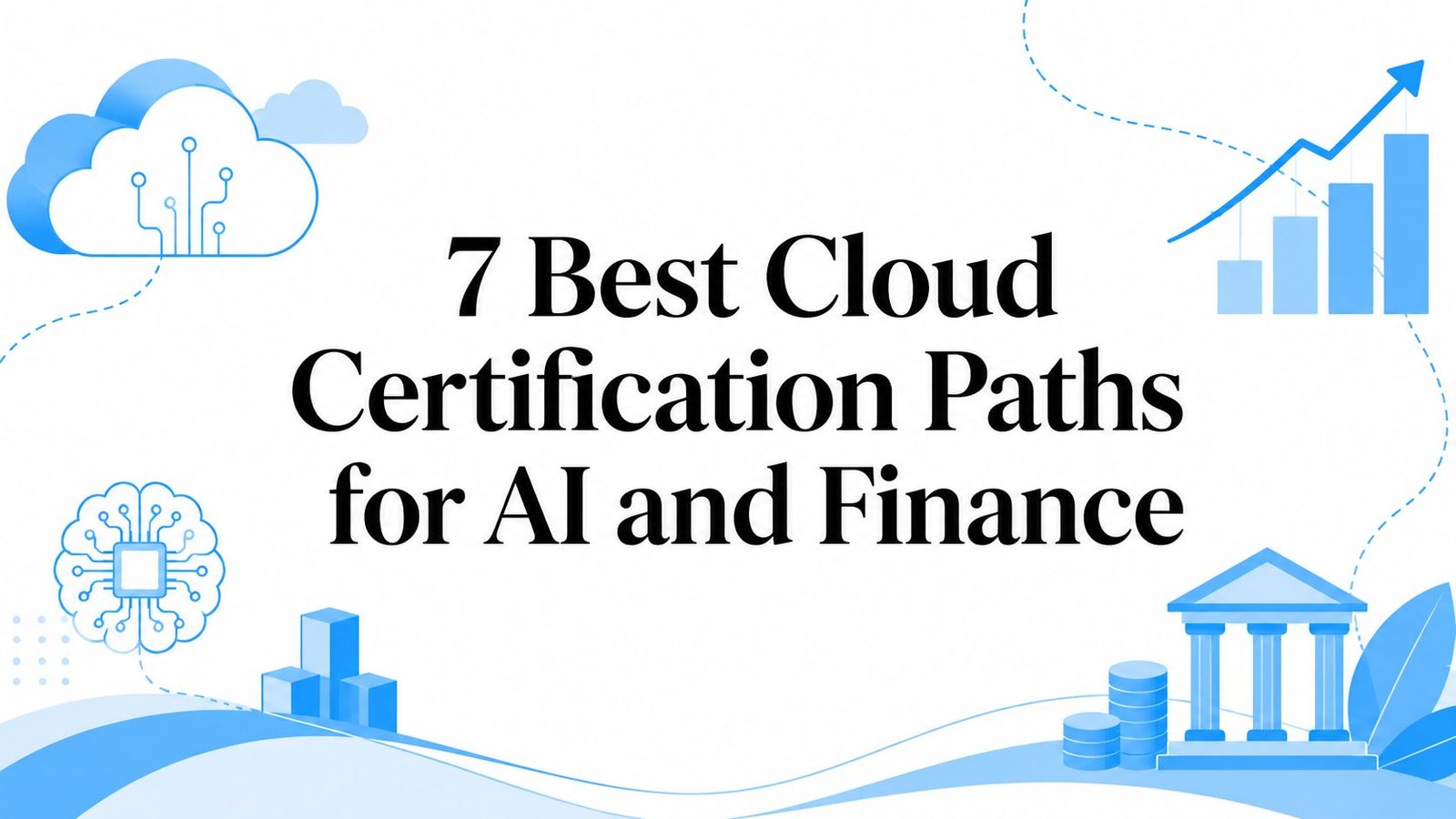 7 Best Cloud Certifications in 2026 for High-Demand Careers